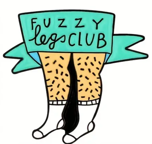 Fuzzy leg club enamel pin badge