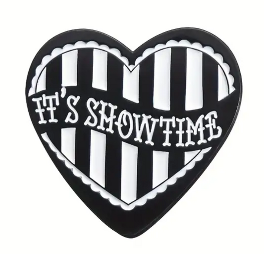 It's showtime pin badge