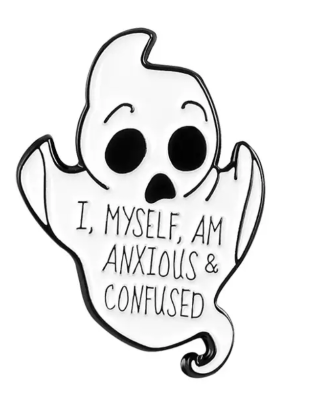 I myself am anxious and confused enamel pin badge