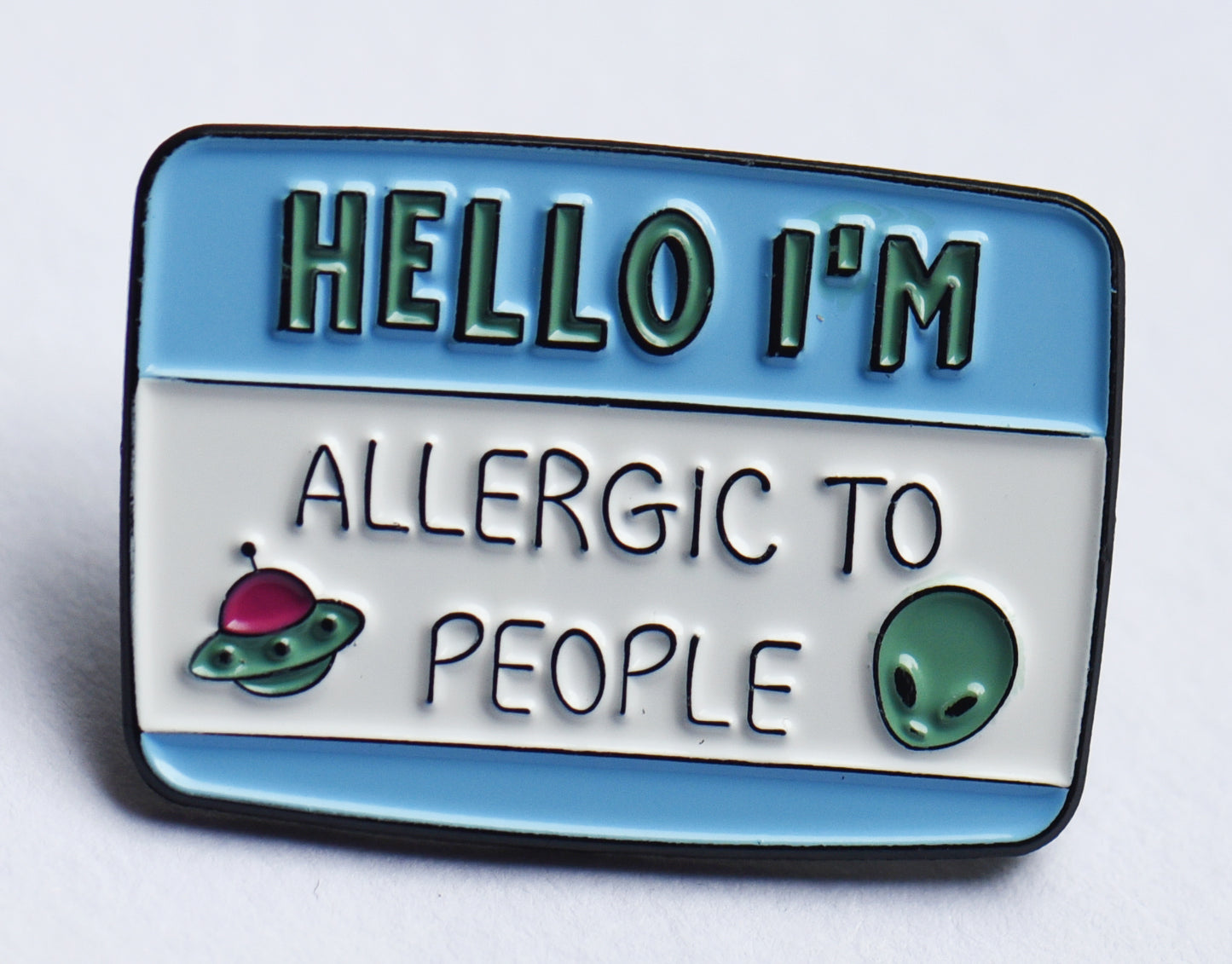 Hello i'm allergic to people enamel pin badge