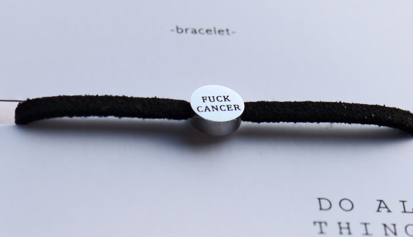 Fuck Cancer adjustable bracelet