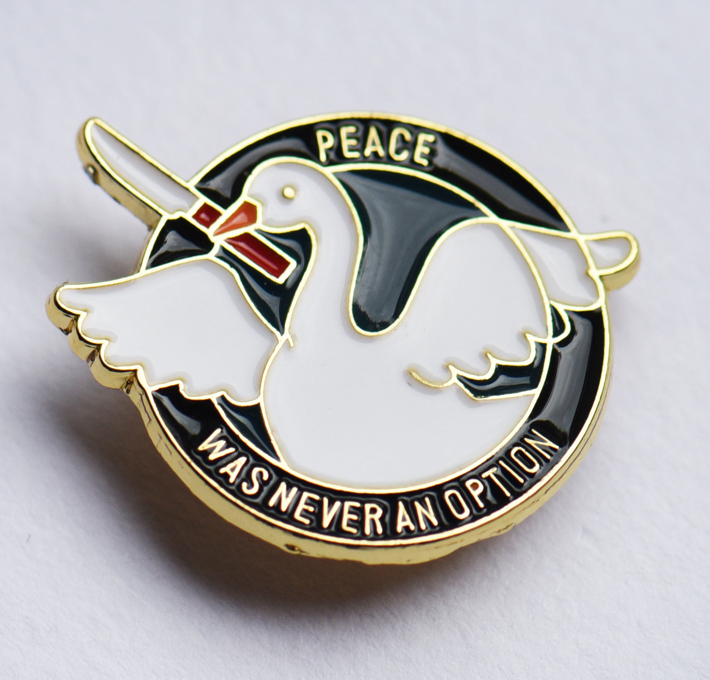 Peace was never an option enamel pin badge